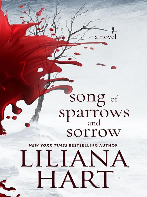 Title details for Song of Sparrows and Sorrow by Liliana Hart - Available